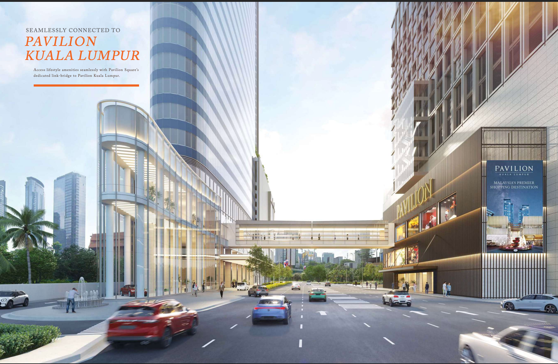 Dedicated link bridge from Pavilion Square to Pavilion Kuala Lumpur